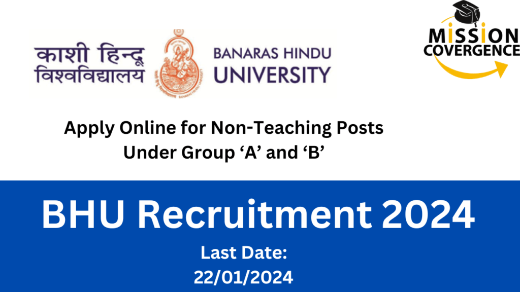 BHU Recruitment 2023 For 258 Non Teaching Posts, Online Form BHU ...