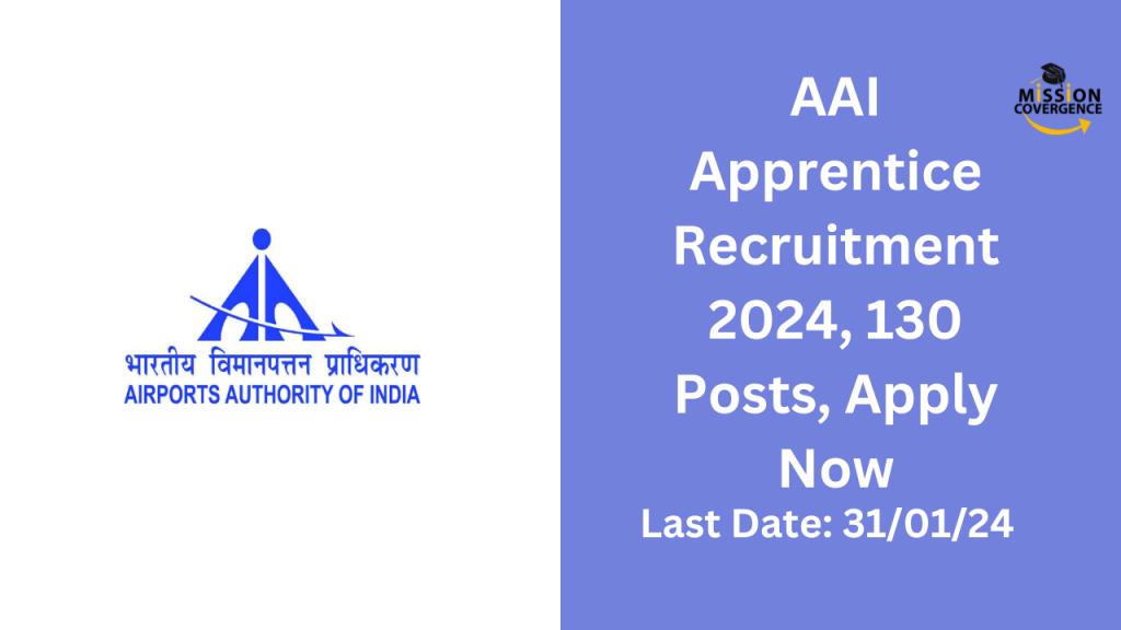 AAI Apprentice Recruitment 2024, 130 Posts, Apply Now AAI Apprentice