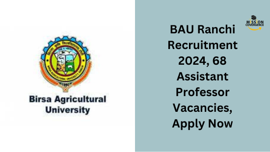 Explore exciting career opportunities at BAU Ranchi! Join us as an Assistant Professor - 68 Vacancies available. Apply now for BAU Ranchi Recruitment 2024.