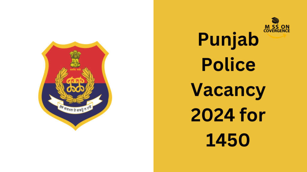 Punjab Police Vacancy 2024 for 1450 Constable and SI Posts