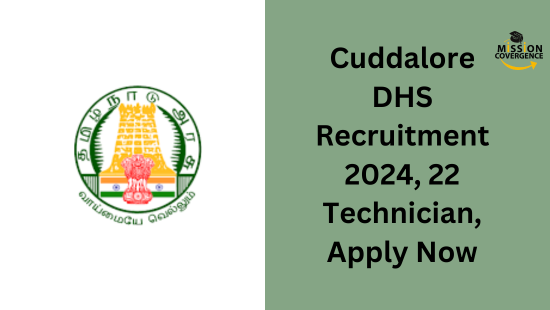 "Unlock your potential with Cuddalore DHS Recruitment 2024 announces 22 Technician positions. Don't miss out – apply now for a rewarding career journey in healthcare