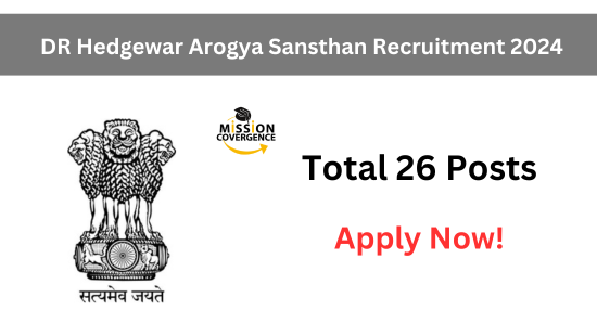 Explore DR Hedgewar Arogya Sansthan Recruitment 2024 Notification for 26 Posts. Mark your calendar for the walk-in date. Don't miss this opportunity.