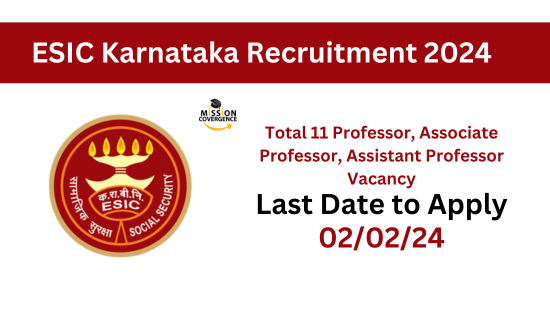 Explore ESIC Karnataka Recruitment 2024 for 11 Posts. Find Walk-in Date & Details. Exciting opportunities await! Apply now.