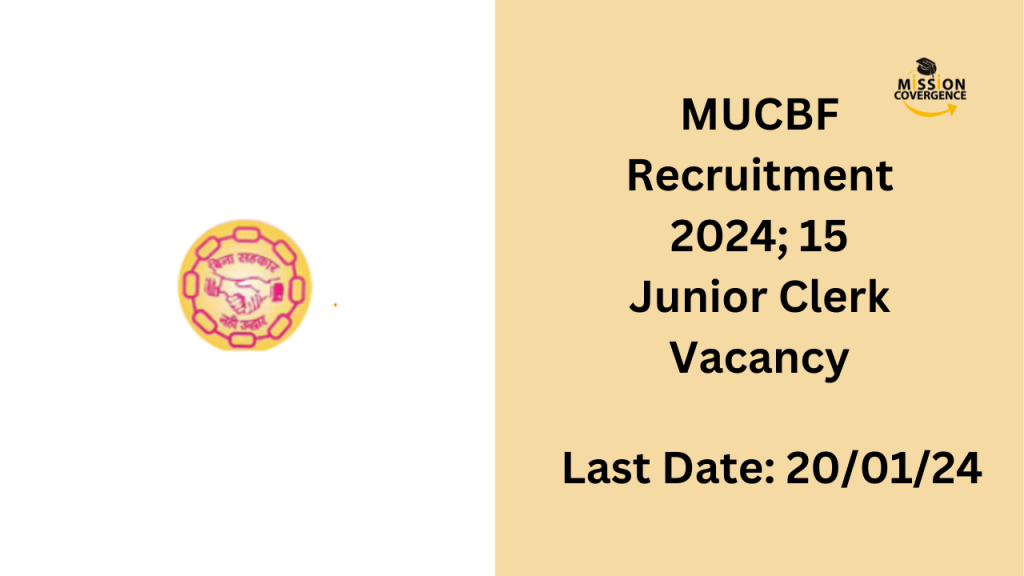 MUCBF Recruitment 2024; 15 Junior Clerk Vacancy