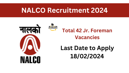 Exciting opportunity at NALCO Recruitment 2024! 42 Jr. Foreman Vacancies available. Apply now for a rewarding career in the metal industry.