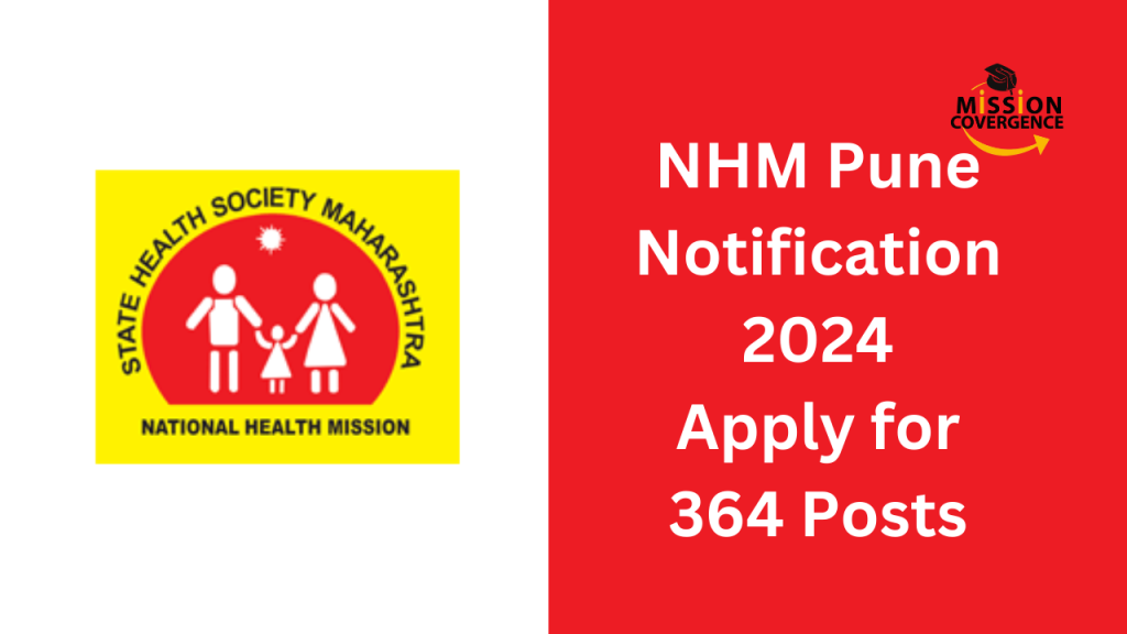 NHM Pune Notification 2024 - Apply for 364 Posts