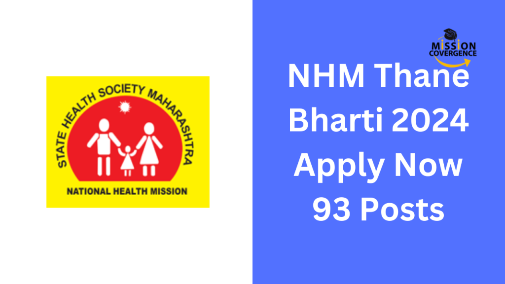 NHM Thane Bharti 2024 Apply 93 Medical Officer Posts NHM Thane