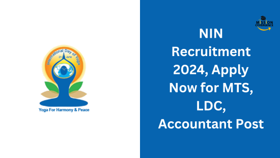 NIN Recruitment 2024, Apply Now for MTS, LDC, Accountant Post