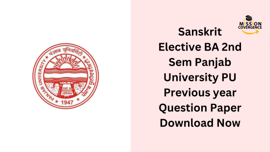 Sanskrit Elective 2nd Sem Panjab University PU Previous year Question Paper BA, Download Now