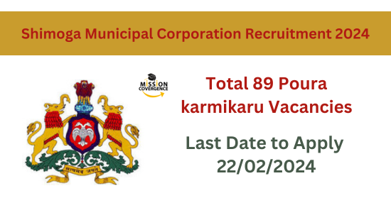 Shimoga Municipal Corporation Recruitment 2024: 89 Poura Karmikaru vacancies. Apply now for exciting opportunities in local governance.