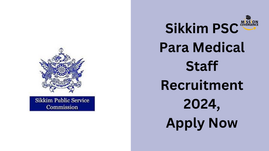 Sikkim PSC Para Medical Staff Recruitment 2024, Apply Now