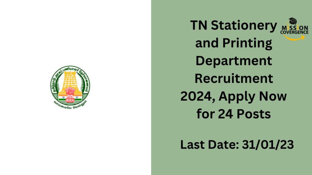 TN Stationery and Printing Department Recruitment 2024, Apply Now for 24 Posts