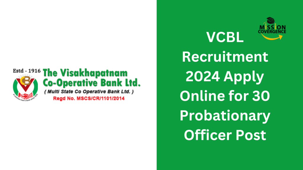 VCBL Recruitment 2024 Apply Online for 30 Probationary Officer Post