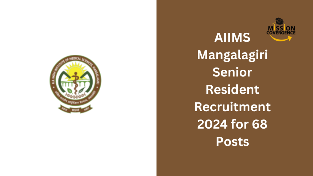 AIIMS Mangalagiri Senior Resident Recruitment 2024