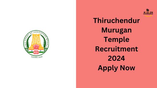 Thiruchendur Murugan Temple Recruitment 2024, Apply Now