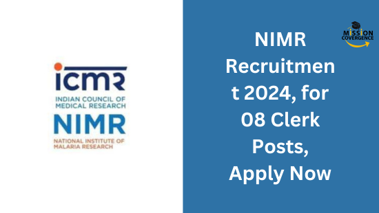 NIMR Recruitment 2024, for 08 Clerk Posts, Apply Now NIMR Recruitment ...