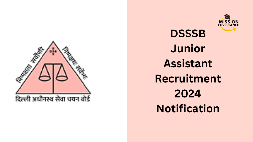 DSSSB Junior Assistant Recruitment 2024 Notification Out For 2354   Your Paragraph Text 9 1024x576 