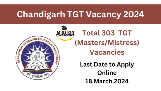 Chandigarh TGT Vacancy 2024: Join our dynamic team! 303 positions available. Embrace the opportunity to make a difference. Apply Now!