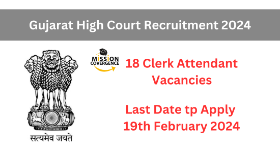 Join Gujarat High Court Recruitment 2024! 18 Clerk Attendant Vacancies available. Exciting opportunity to serve in a prestigious institution. Apply now.