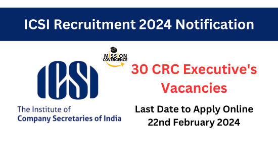 Join ICSI Recruitment 2024! 30 CRC Executive positions await you. Exciting opportunity to apply your skills in corporate governance. Apply now for a chance to contribute to the future of corporate India!