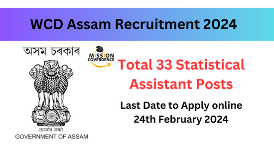 Exciting opportunity! WCD Assam Recruitment 2024 offers 33 Statistical Assistant vacancies. Join us in empowering communities through data-driven insights. Apply now for a chance to make a difference!