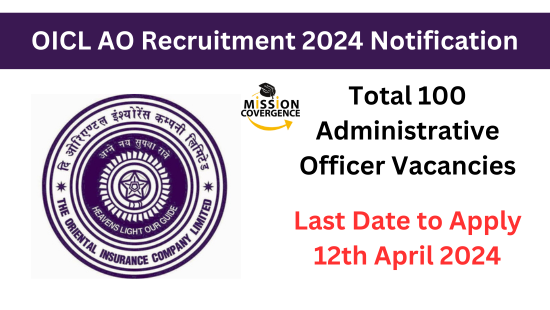 OICL AO Recruitment 2024 Notification for 100 Posts, Apply Now