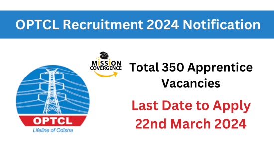 OPTCL Recruitment 2024 Notification Out for 350 Vacancies, Apply Now