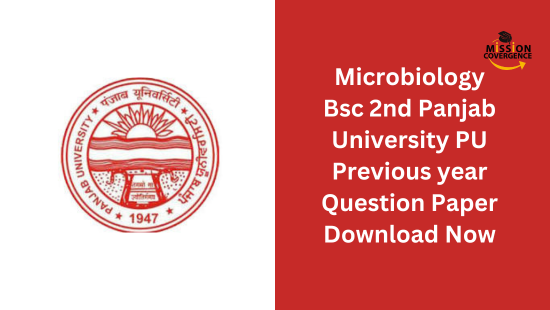 Microbiology Bsc 2nd Panjab University PU Previous year Question Paper, Download Now