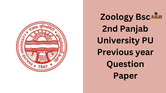 Zoology Bsc 2nd Panjab University PU Previous year Question Paper, Download Now